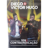 Dvd Diego Victor Hugo sem Contraindicação Frete Gratuito