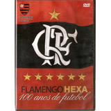 Dvd Flamengo Hexa 100 Anos De Futebol