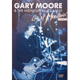 Dvd Gary Moore The Midnight Blues Band Live At Montreux