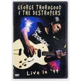 Dvd George Thorogood And The Destroyers