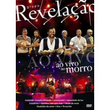 Dvd Grupo Revelação Ao Vivo No Morro Lacrado De Fábrica