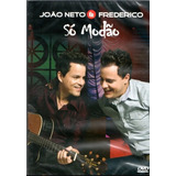 Dvd João Neto E Frederico Só