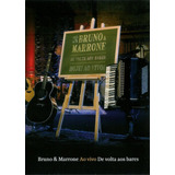 Dvd Lacrado Bruno Marrone De Volta Aos Bares Ao Vivo 2009