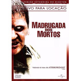 Dvd Madrugada Dos Mortos 