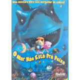 Dvd O Mar Não Está Prá Peixe Ifantil 1t