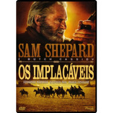Dvd Os Implacáveis Sam Shepard É Butch Cassidy