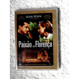 Dvd Paixão Em Florença Sean Penn Novo Original Lacrado