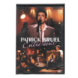 Dvd Patrick Bruel Entre deux Musica Francesa Novo