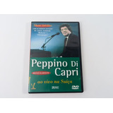 Dvd Peppino Di Capri Musicalmente Ao Vivo Na Suiça