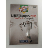 Dvd Placar Libertadores 2005 São Paulo Campeão