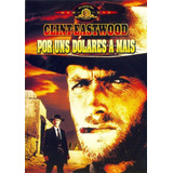 Dvd Por Uns Dólares A Mais Clint Eastwood Novo Lacrado