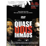 Dvd Quase Dois Irmãos Criação Do Comando Vermelho 