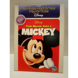 Dvd Todo Mundo Ama O Mickey Minhas Histórias Favoritas 