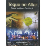 Dvd Toque No Altar E Restituição
