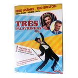 Dvd Três Palavrinhas Fred Astaire Com Luva Novo Lacrado