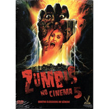 Dvd Zumbis No Cinema 5