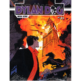 Dylan Dog N 31 nova Série O Terror Em Português Editora Mythos Formato 16 X 21 Capa Mole 2023 Bonellihq Cx465 I23