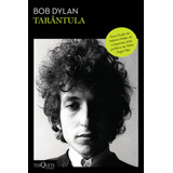 dyland & lenny-dyland amp lenny Tarantula De Dylan Bob Editora Planeta Do Brasil Ltda Capa Mole Em Portugues 2017