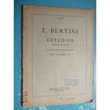 E.bertini Estudios Para Piano. Libro !: 25 Estudios Op. 100