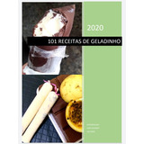 E book 100 Receita De Geladinho Gourmet versão Inlustrada 