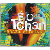 é o tchan-e o tchan E06a Cd E O Tchan Brazil Attacks Single Lacrado