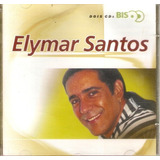 E198   Cd   Elymar Santos   Serie Bis   Lacrado F Gratis