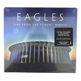 Eagles Cd Duplo   Bluray Live From The Forum Mmxviii Lacrado