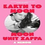 Earth To Moon- A Memoir