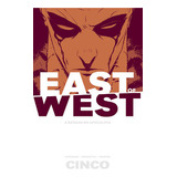 East Of West A