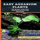 Easy Aquarium Plants  Top 30