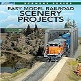 Easy Model Railroad Scenery Projects