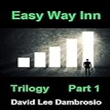 Easy Way Inn  Part 1
