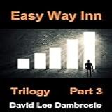 Easy Way Inn  Part 3