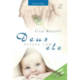 Ebook Deus Estava Com Ele