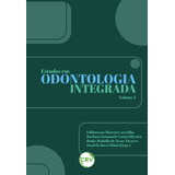 Ebook Estudos Em Odontologia Integrada Vol 01