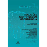 Ebook Inovações Científicas Em Odontologia