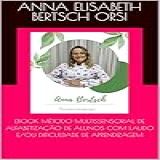 EBOOK MÉTODO MULTISSENSORIAL DE ALFABETIZAÇÃO DE ALUNOS COM LAUDO E OU DIFICULDADE DE APRENDIZAGEM