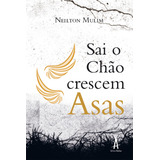 Ebook Sai O Chão Crescem Asas
