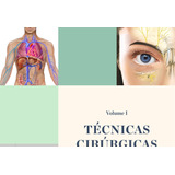 Ebook Técnicas Cirúrgicas Ilustradas
