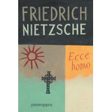 Ecce Homo De Nietzsche Friedrich Editora Schwarcz Sa Capa Mole Em Português 2008