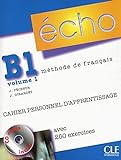 Echo Nouvelle Version Cahier Personnel D Apprentissage CD Audio Corriges B1 1 By Jacky Girardet 2010 04 01 