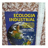 Ecologia Industrial - Conceitos, Ferrame Biagio F. Giannett B5