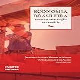 Economia Brasileira  Uma Reconstrução Necessária  5