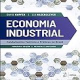 Economia Industrial Fundamentos Teóricos E