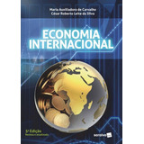 Economia Internacional De Carvalho Maria Auxiliadora De Silva Cesar Roberto Leite Da Editora Saraiva Uni Capa Mole Edição 5 Edição 2017 Em Português