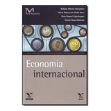 Economia Internacional Economia Intenacional De Matesco Virene Roxo Série Economia Vol Economia Editora Fgv Capa Mole Edição Economia Em Português 20