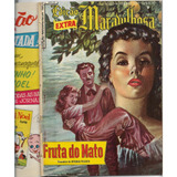 Edição Maravilhosa N 160 Fruta Do Mato Ed Ebal 1 Edição 1957 Romance Clássico