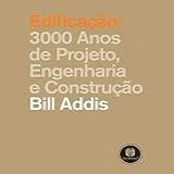 Edificação 3000 Anos De Projeto Engenharia E Arquitetura