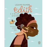 Edith E A Velha Sentada De Ramos Lazaro Editorial Pallas Editora E Distribuidora Ltda Tapa Mole En Português 2021
