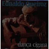 ednaldo do rio-ednaldo do rio Cd Lacrado Ednaldo Queiroz Danca Cigana 1991